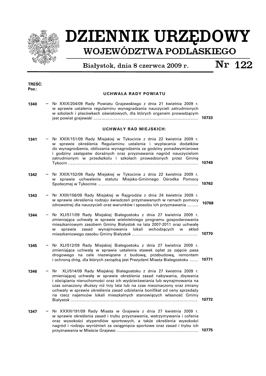 DZIENNIK URZĘDOWY WOJEWÓDZTWA PODLASKIEGO Białystok, Dnia 8 Czerwca 2009 R