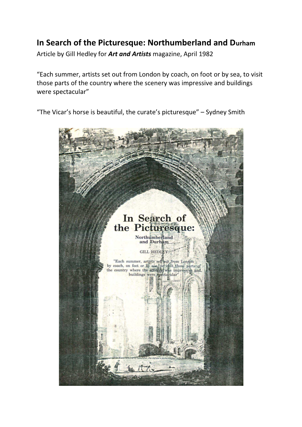 In Search of the Picturesque: Northumberland and Durham Article by Gill Hedley for Art and Artists Magazine, April 1982