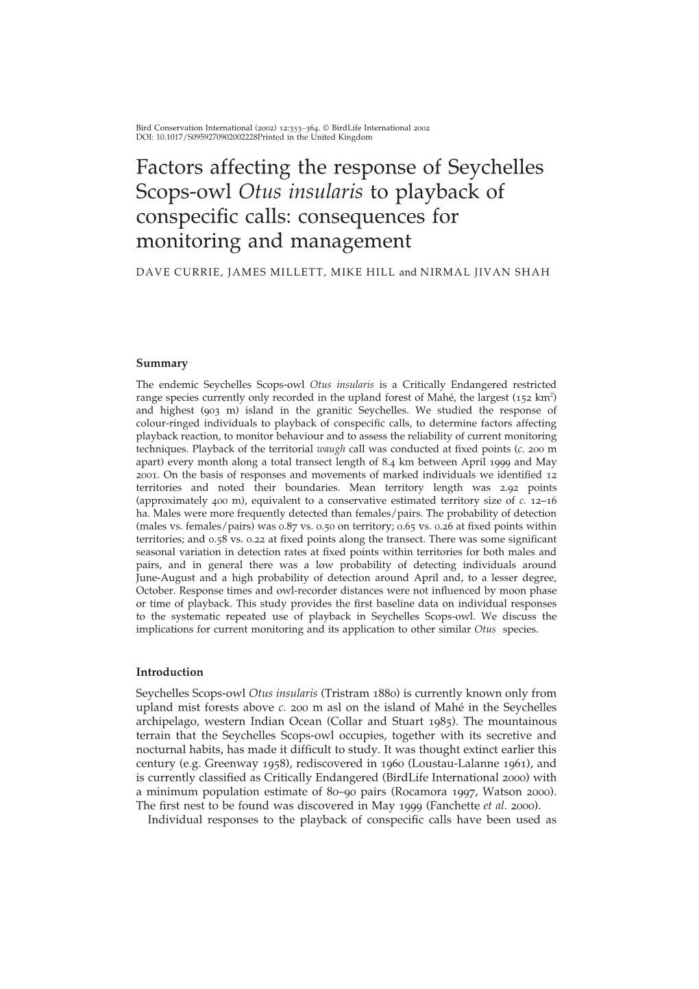 Factors Affecting the Response of Seychelles Scops-Owl Otus Insularis to Playback of Conspeciﬁc Calls: Consequences for Monitoring and Management
