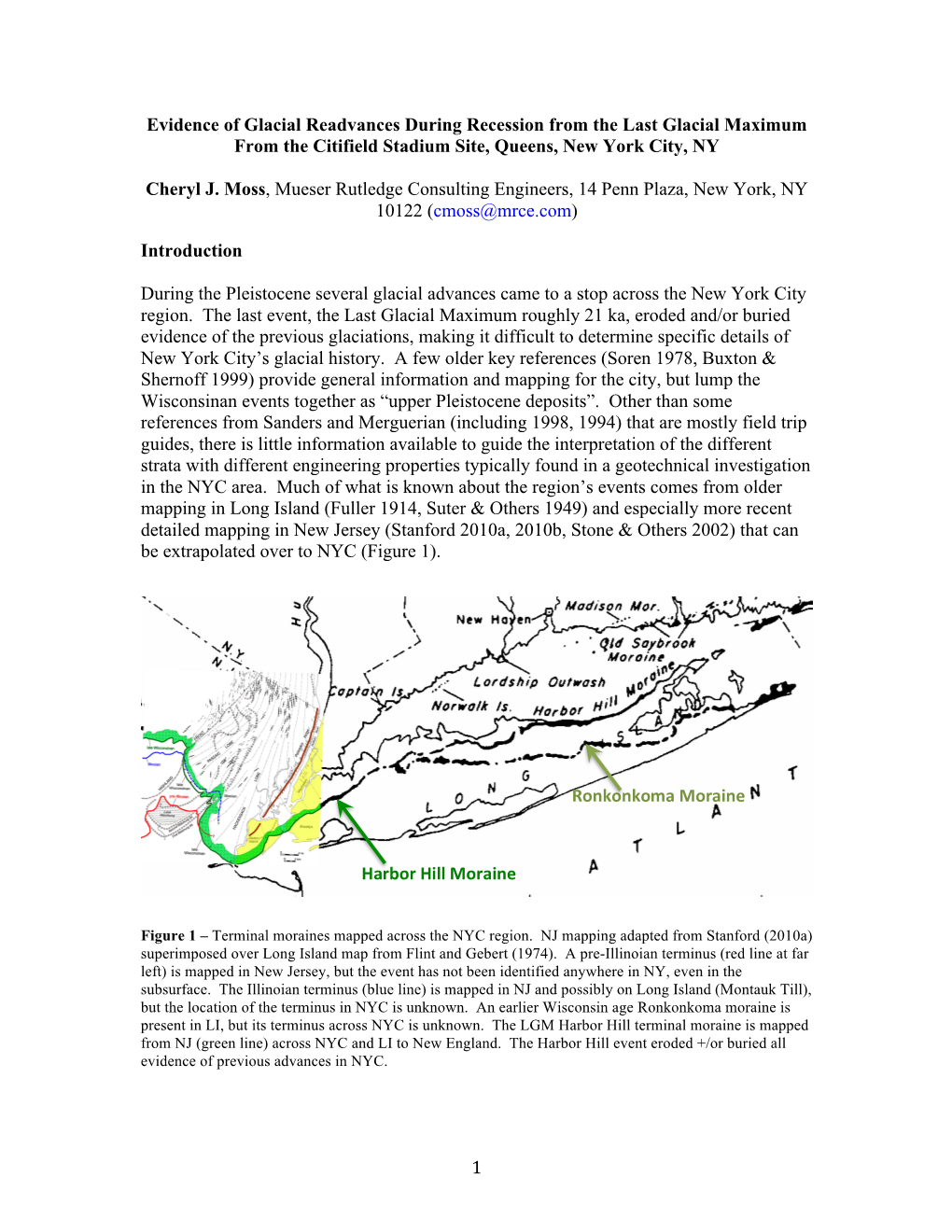 1 Evidence of Glacial Readvances During Recession from the Last