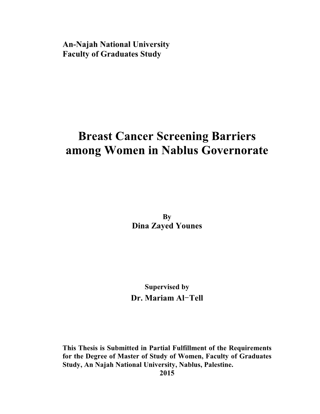 Breast Cancer Screening Barriers Among Women in Nablus Governorate