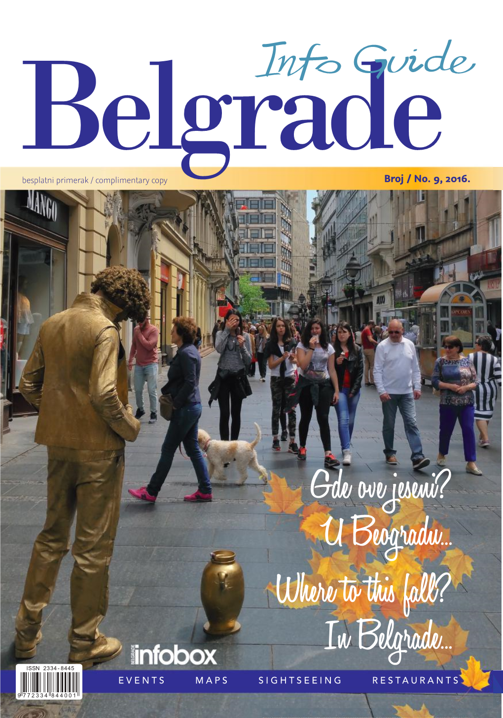 Gde Ove Jeseni? U Beogradu... Where to This Fall? in Belgrade