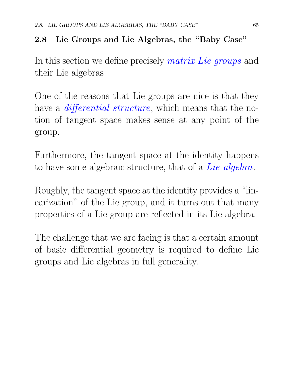 In This Section We Define Precisely Matrix Lie Groups And