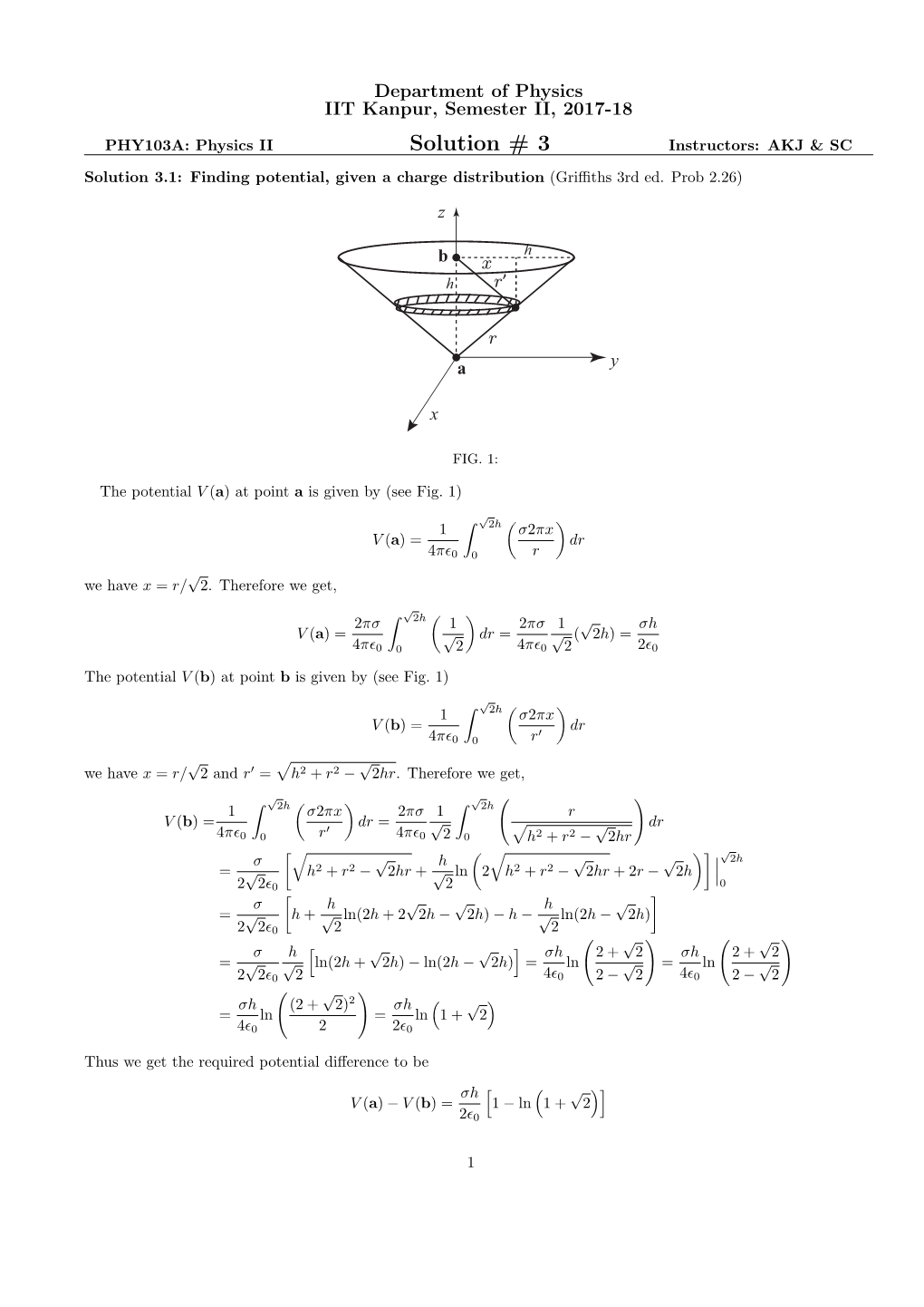 Solution # 3 Instructors: AKJ & SC Solution 3.1: Finding Potential, Given a Charge Distribution (Griﬃths 3Rd Ed