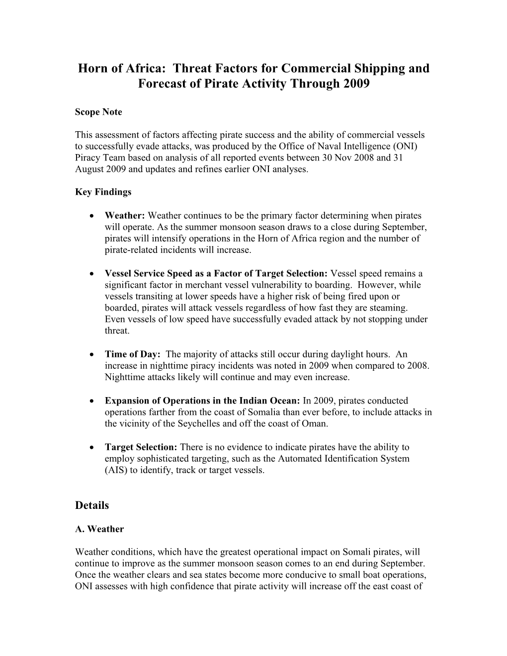 (U) SOMALIA: Factors Influencing Attacks And Forecast Of Pirat