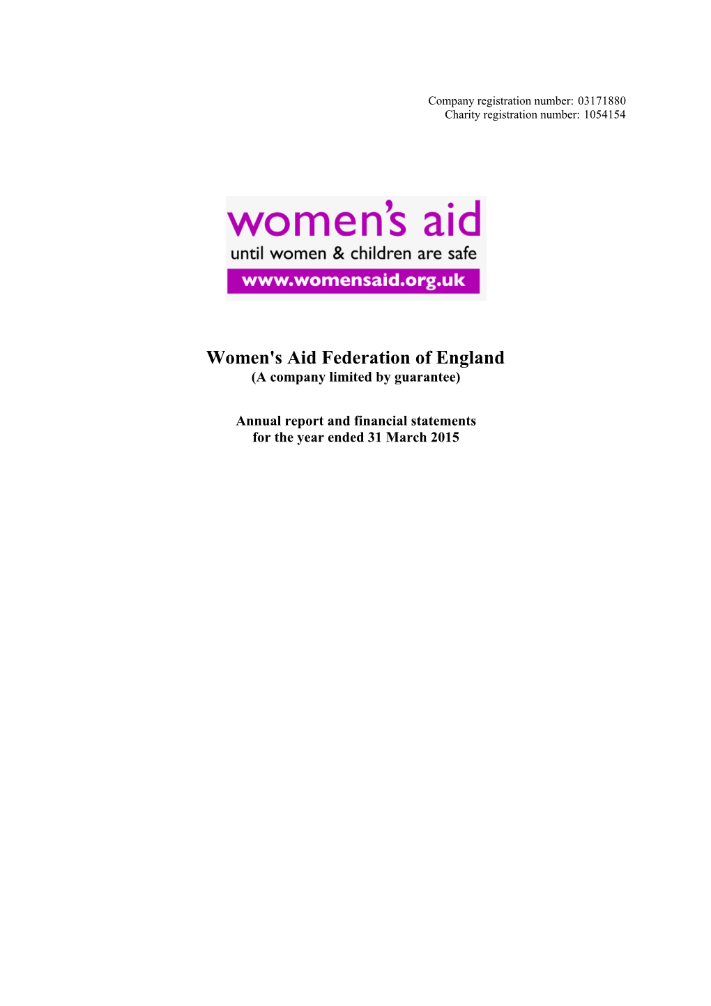 Women's Aid Federation of England (A Company Limited by Guarantee)