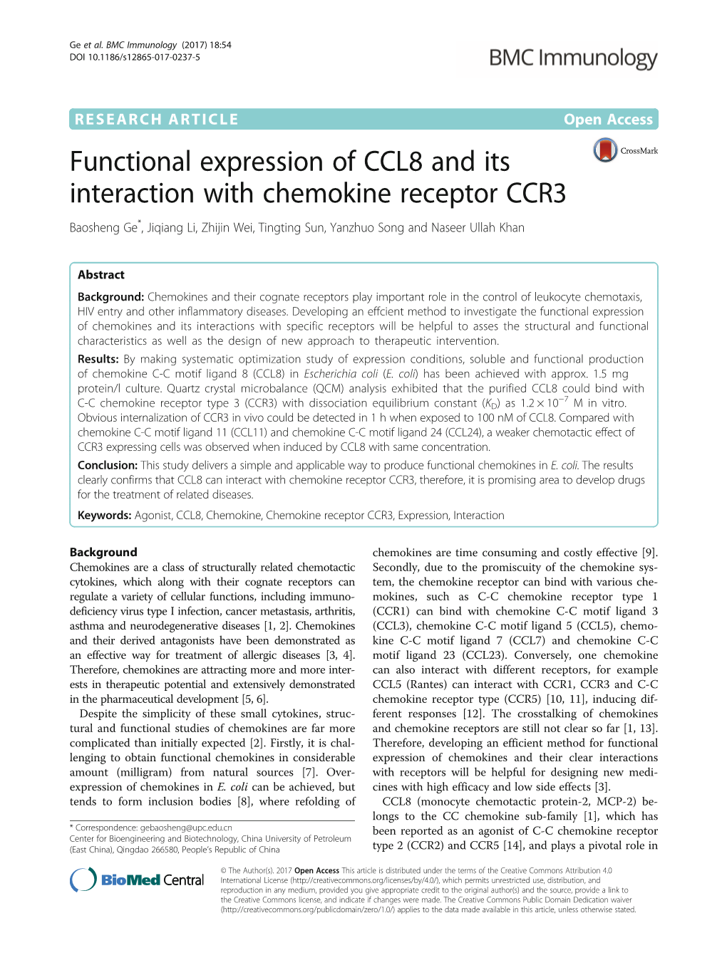 Functional Expression of CCL8 and Its Interaction with Chemokine Receptor CCR3 Baosheng Ge*, Jiqiang Li, Zhijin Wei, Tingting Sun, Yanzhuo Song and Naseer Ullah Khan