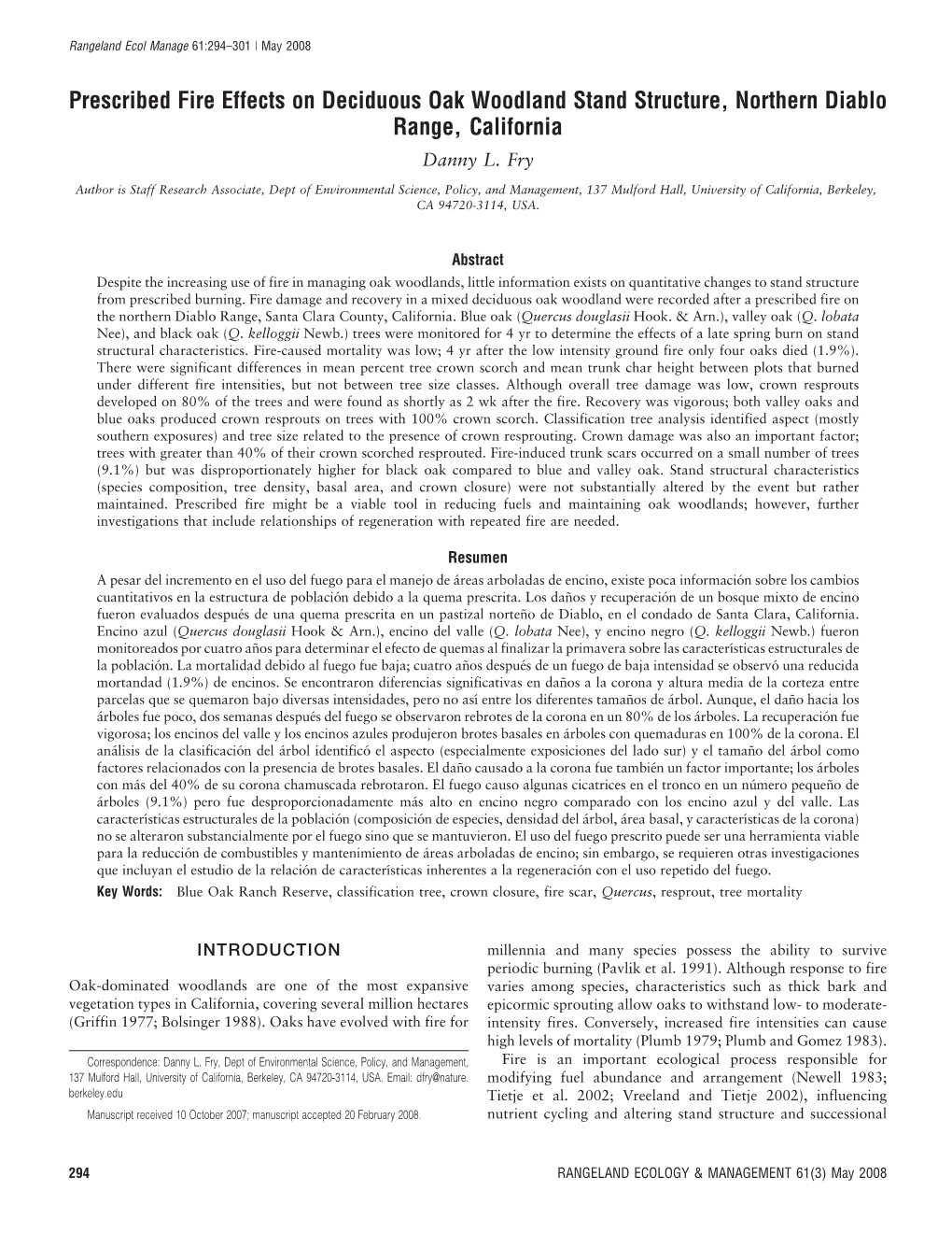 Prescribed Fire Effects on Deciduous Oak Woodland Stand Structure, Northern Diablo Range, California Danny L