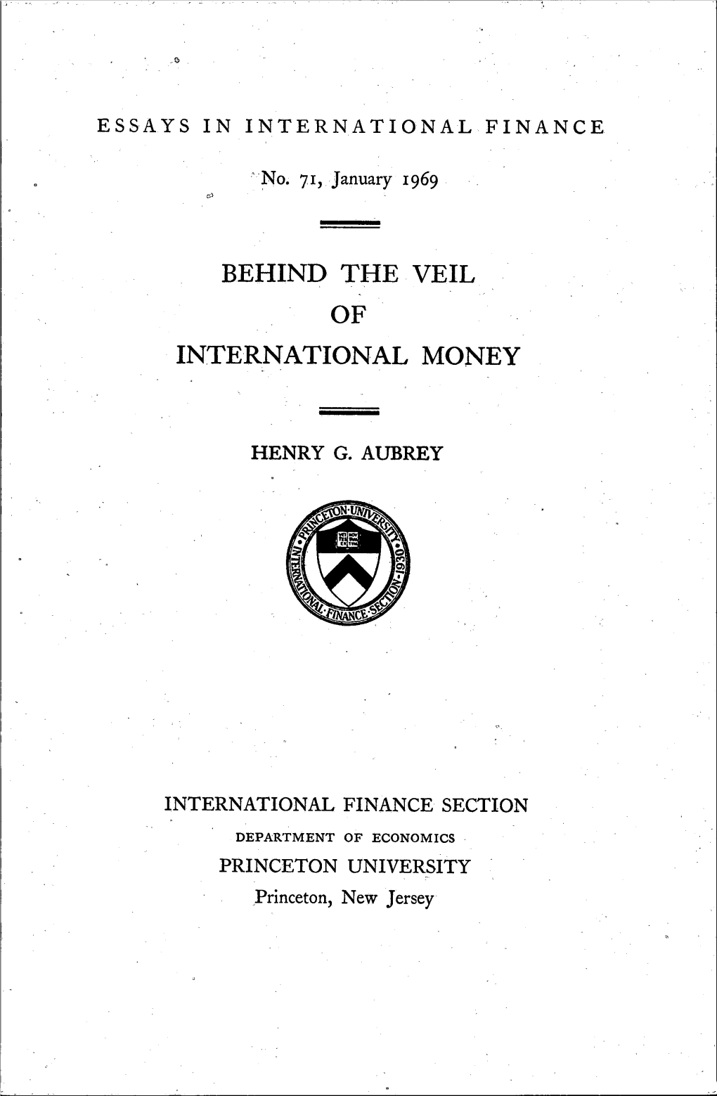 Behind the Veil of International Money