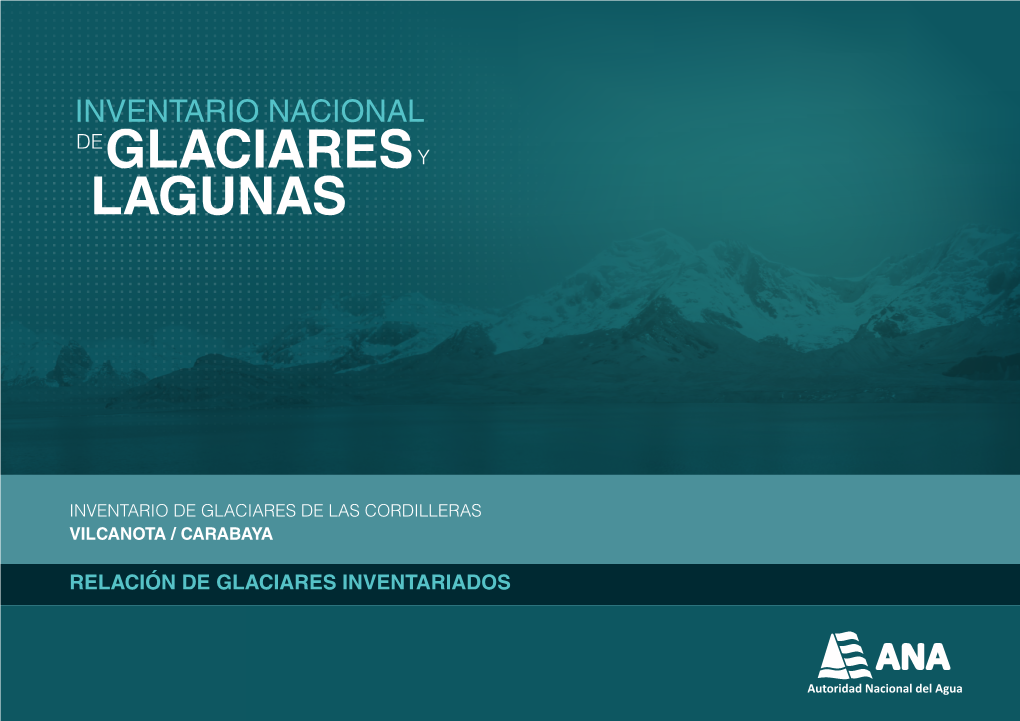 Relación De Glaciares Inventariados Glaciares De La Cordillera Vilcanota Inventario Nacional De Glaciares Y Lagunas