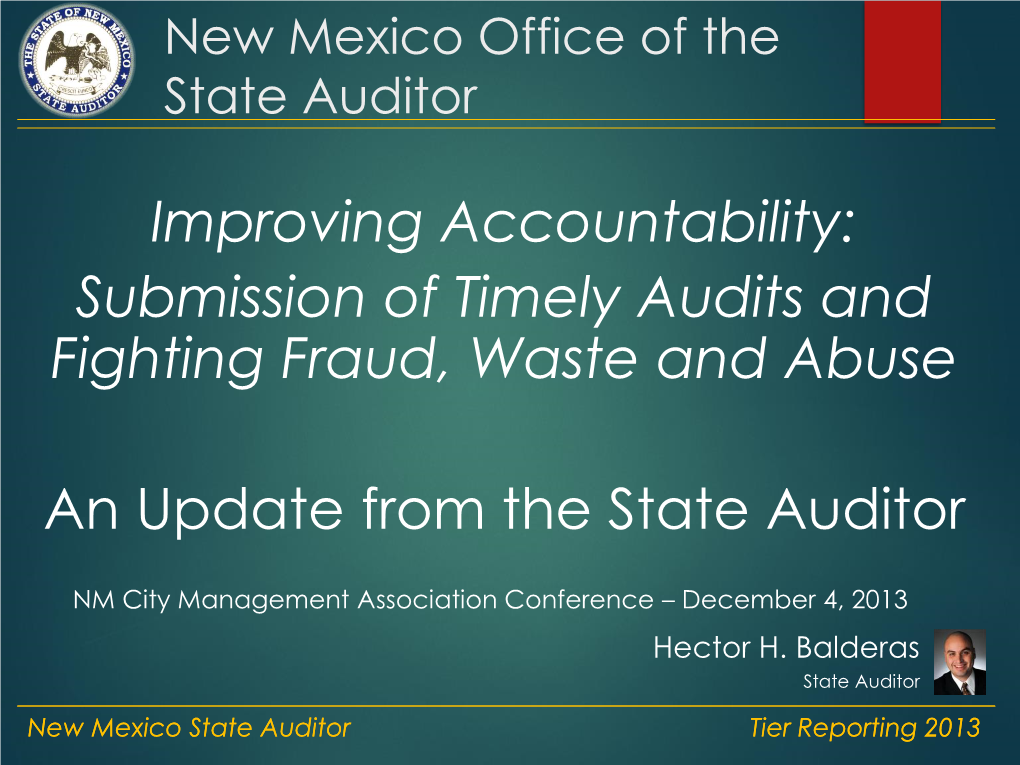 Submission of Timely Audits and Fighting Fraud, Waste and Abuse