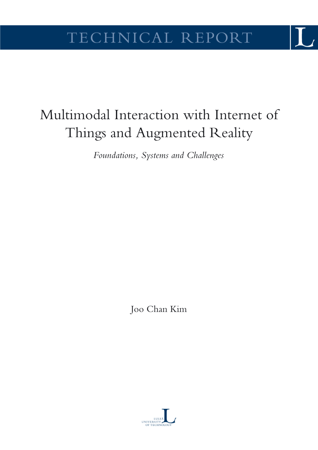 Multimodal Interaction with Internet of Things and Augmented Reality