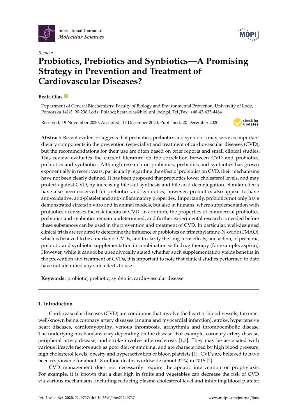 Probiotics, Prebiotics and Synbiotics—A Promising Strategy in Prevention and Treatment of Cardiovascular Diseases?