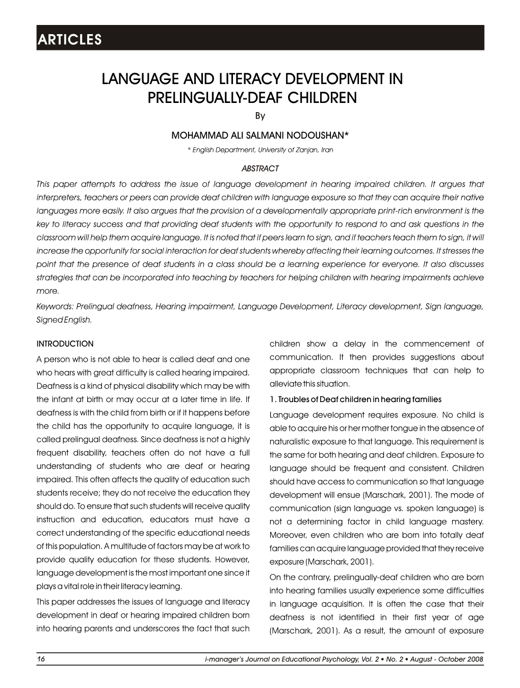 LANGUAGE and LITERACY DEVELOPMENT in PRELINGUALLY-DEAF CHILDREN By