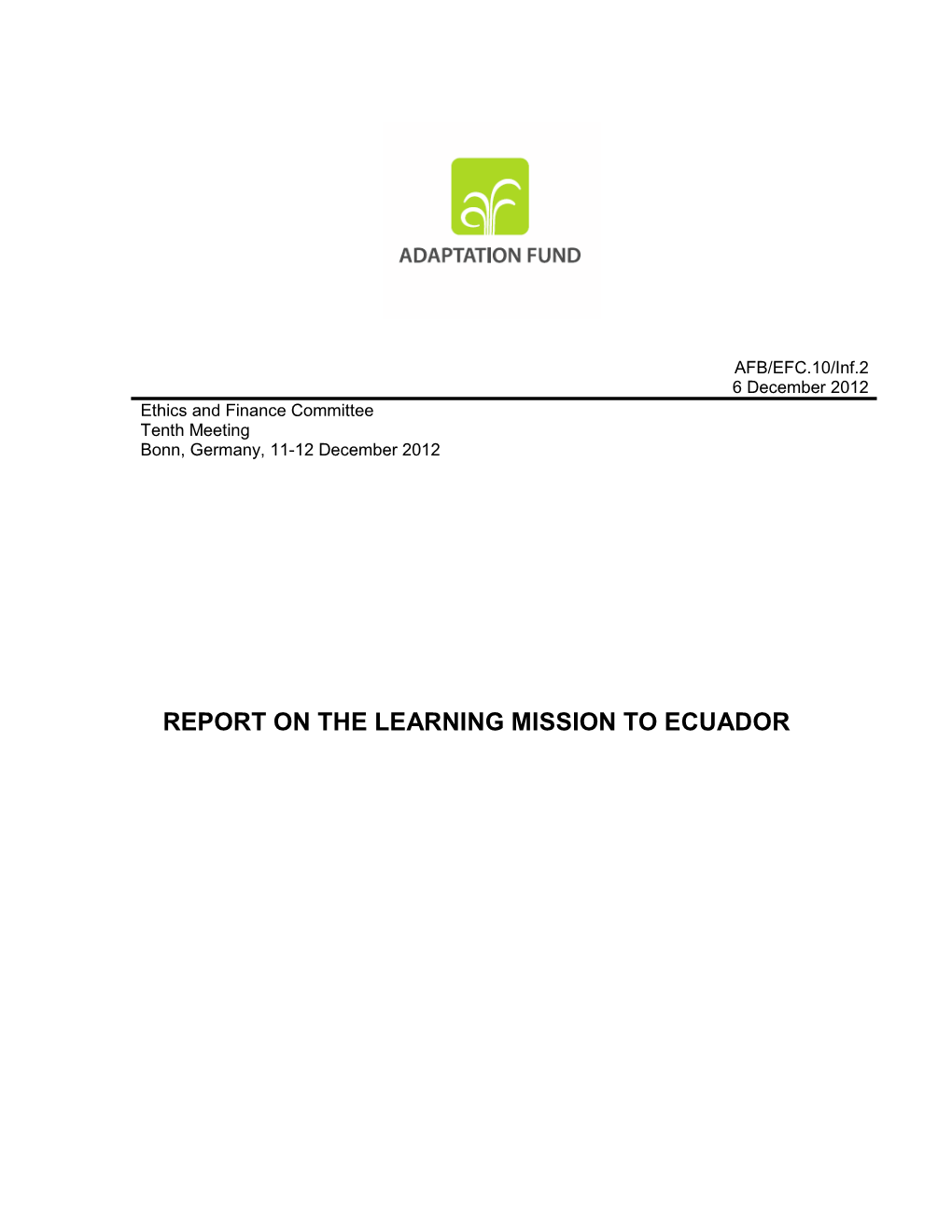 Report on the Learning Mission to Funded Project in Ecuador