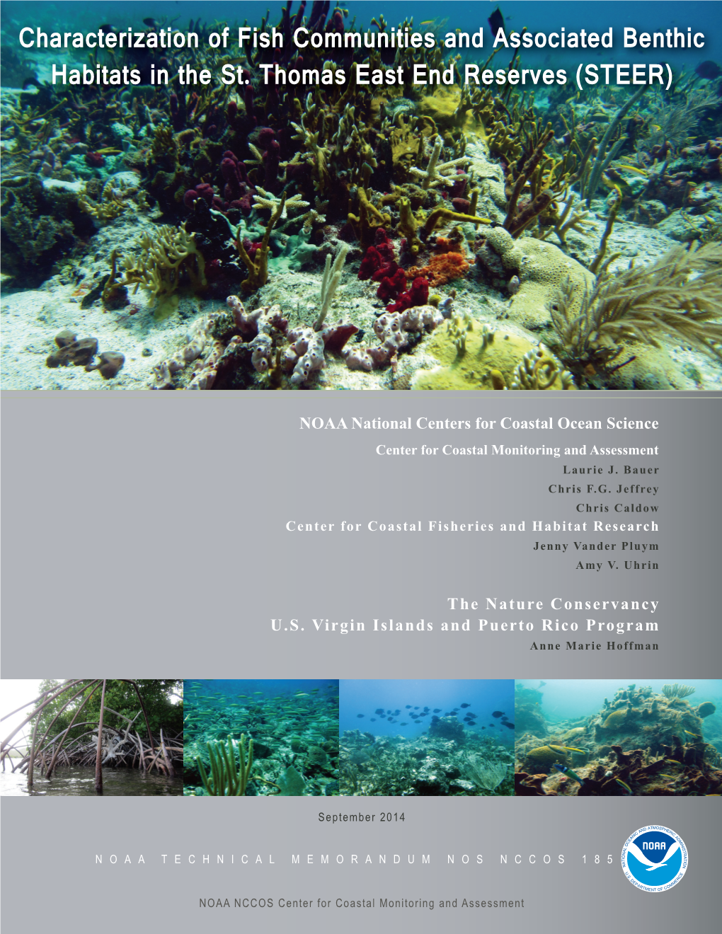 Characterization of Fish Communities and Associated Benthic Habitats in the St