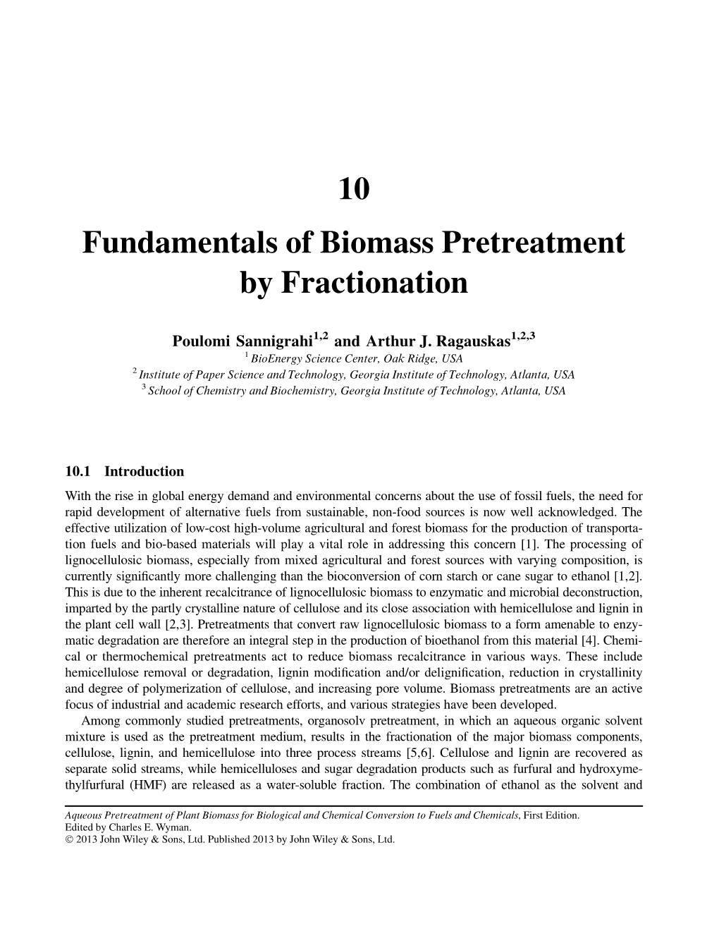 Fundamentals of Biomass Pretreatment by Fractionation