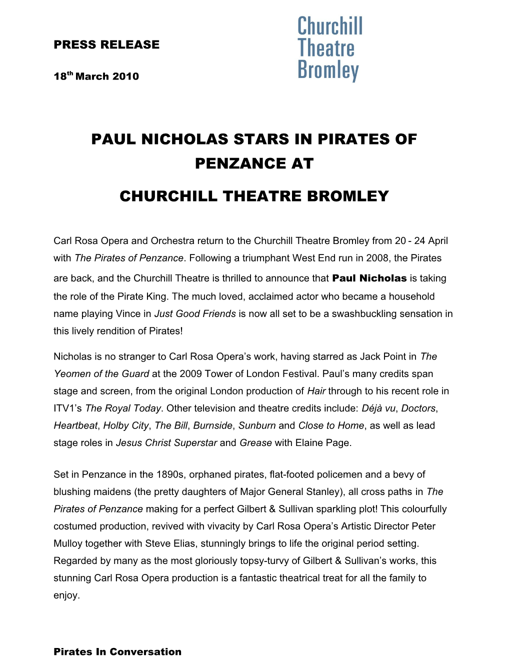 Paul Nicholas Stars in Pirates of Penzance At