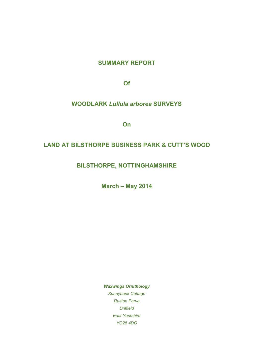 SUMMARY REPORT of WOODLARK Lullula Arborea SURVEYS On