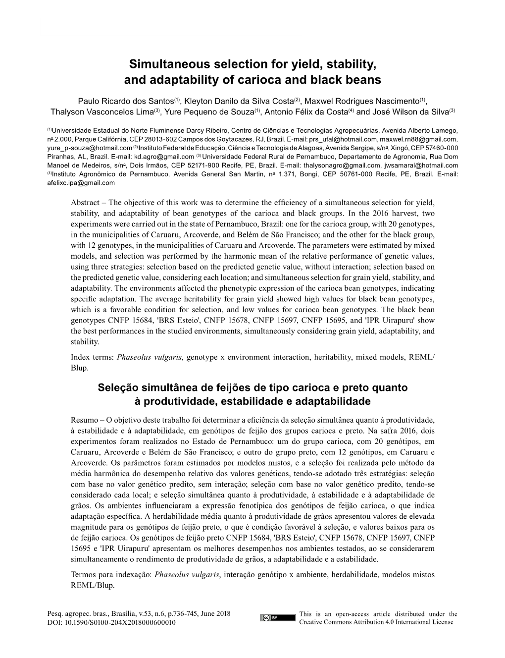 Simultaneous Selection for Yield, Stability, and Adaptability of Carioca and Black Beans