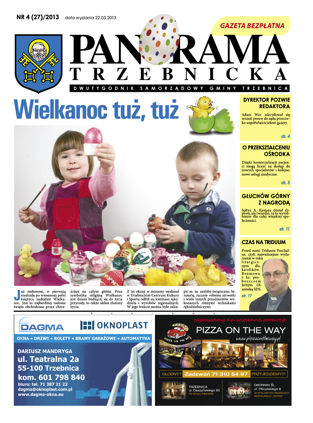 NR 4(27)/2013NR Sęya Aedi Wielka Nadejdzie Księżyca Pierwszą Pełni Wiosennej Po W Niedzielę Niebawem, Uż