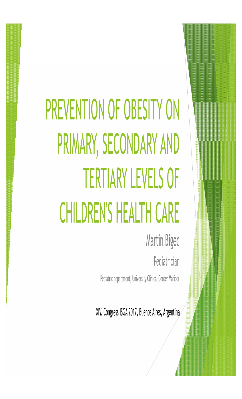 Prevention of Obesity on Primary Secondary And