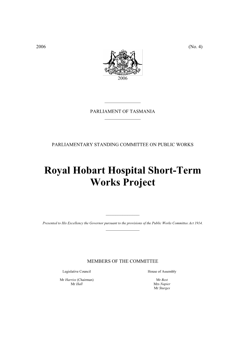 Royal Hobart Hospital Short-Term Works Project
