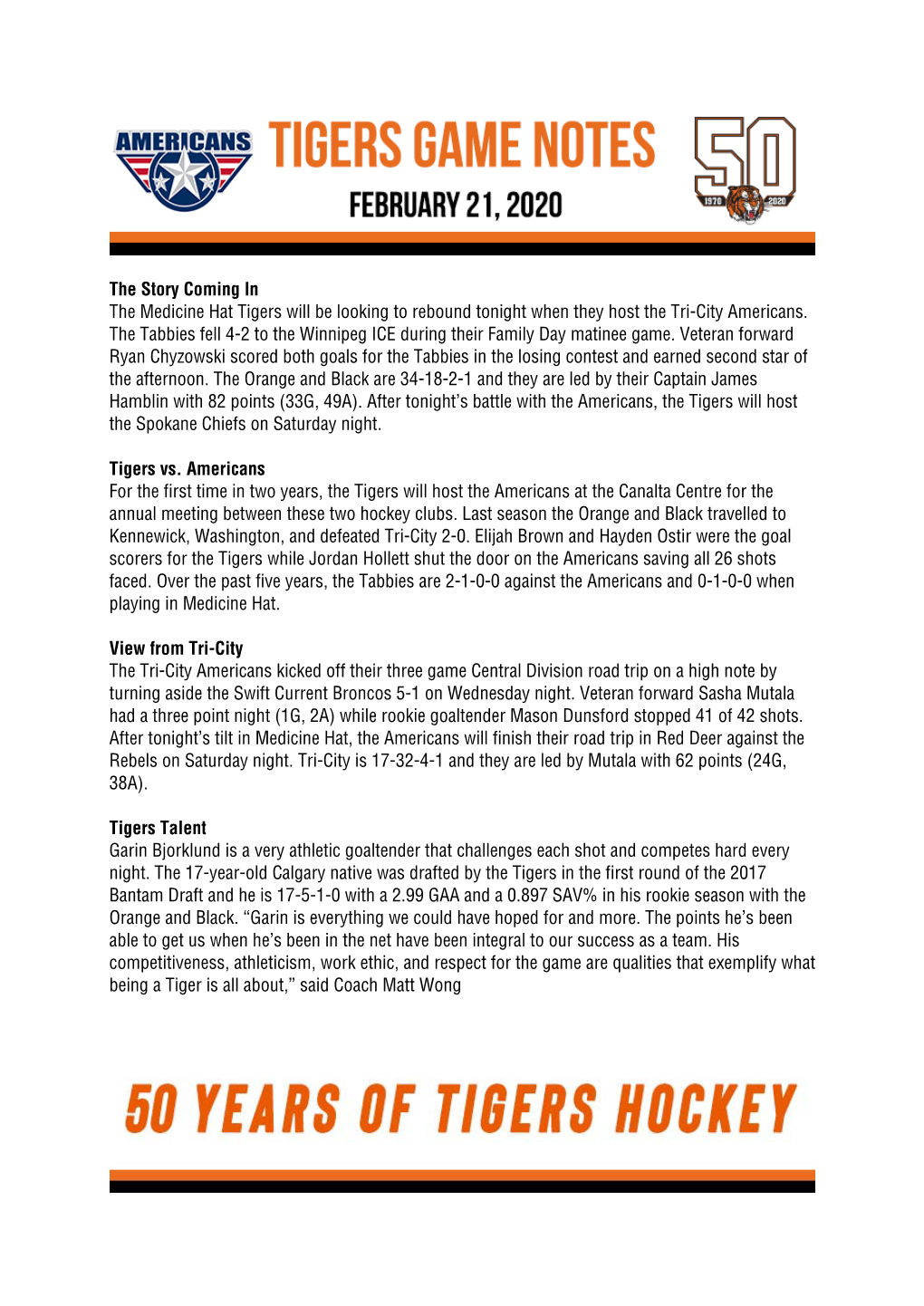 The Story Coming in the Medicine Hat Tigers Will Be Looking to Rebound Tonight When They Host the Tri-City Americans