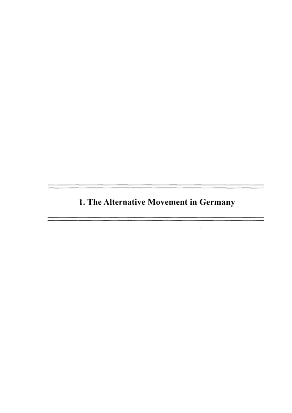 1. the Alternative Movement in Germany Alternative Movement in Germany