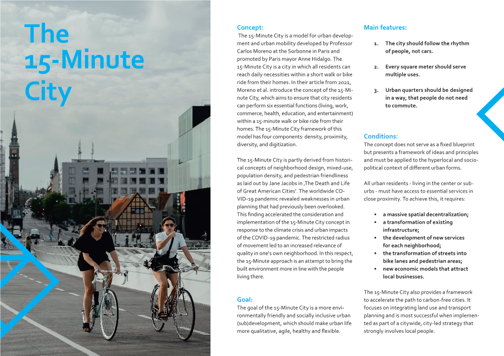 The 15-Minute City Is a Model for Urban Develop- the Ment and Urban Mobility Developed by Professor 1