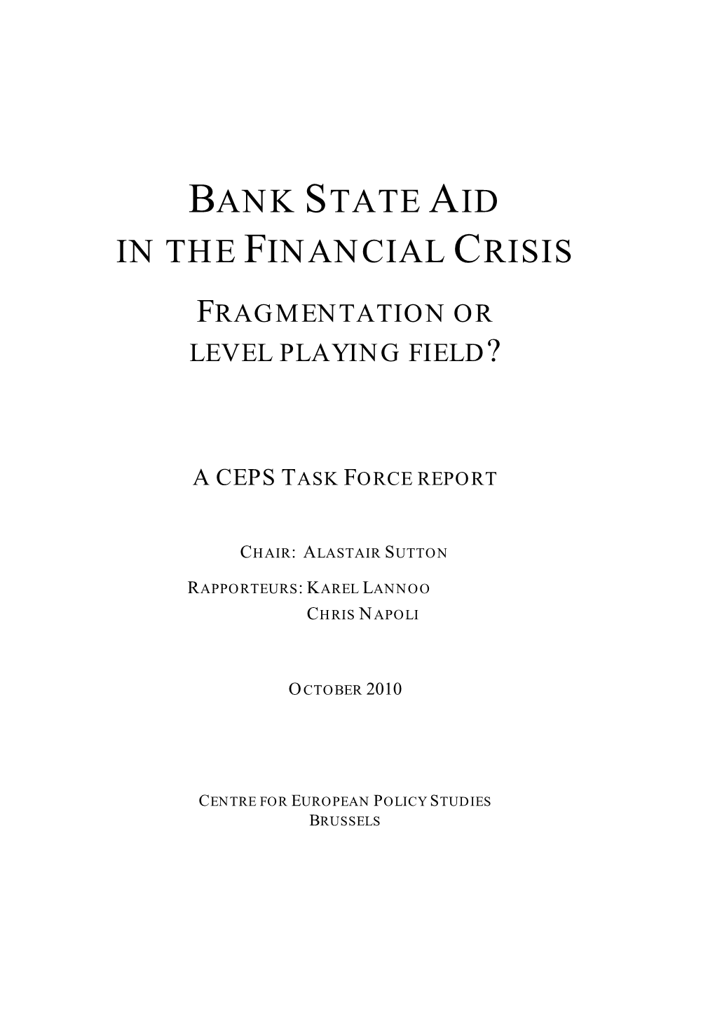 Bank State Aid in the Financial Crisis