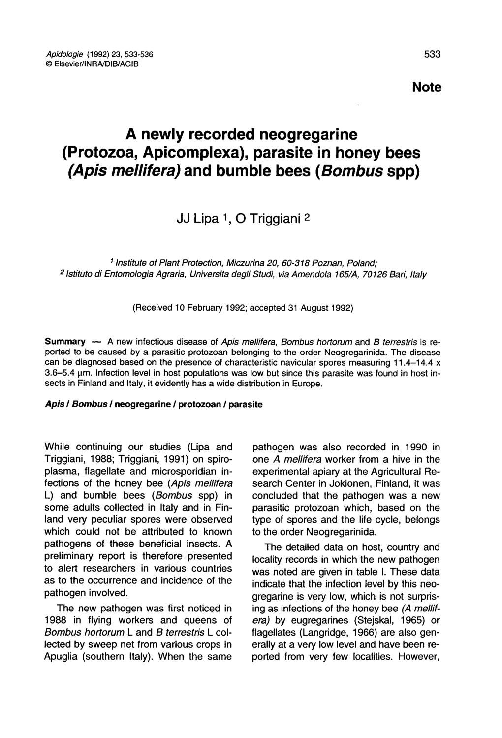 A Newly Recorded Neogregarine (Protozoa, Apicomplexa), Parasite in Honey Bees (Apis Mellifera) and Bumble Bees (Bombus Spp)