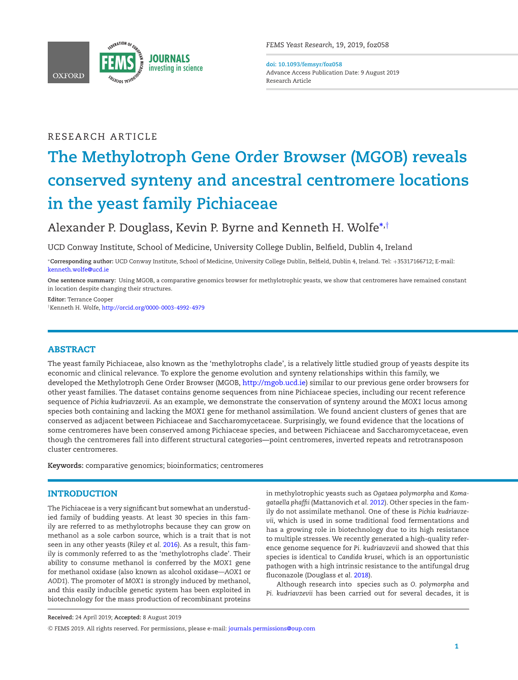 (MGOB) Reveals Conserved Synteny and Ancestral Centromere Locations in the Yeast Family Pichiaceae Alexander P