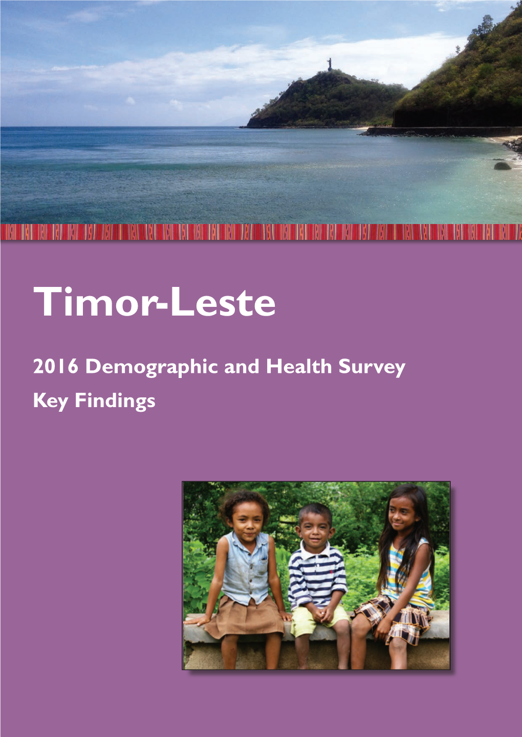 Timor-Leste Demographic and Health Survey 2016