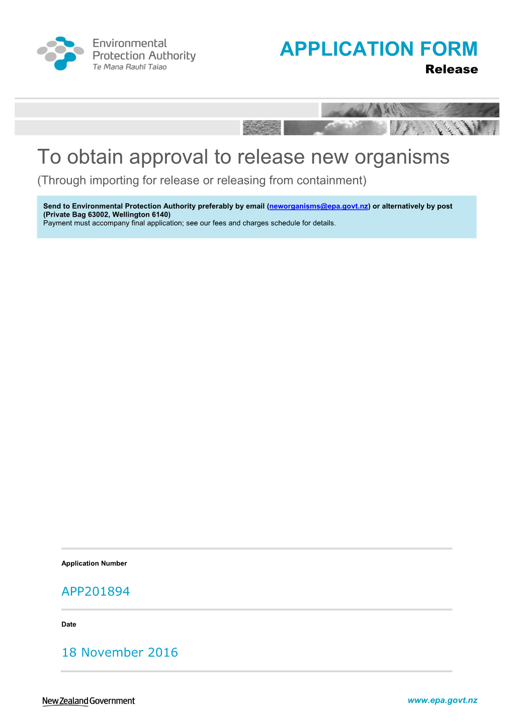 To Obtain Approval to Release New Organisms (Through Importing for Release Or Releasing from Containment)