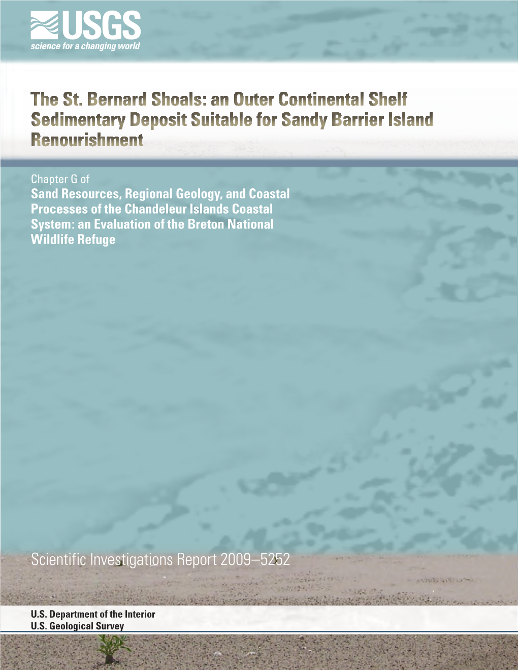 The St. Bernard Shoals: an Outer Continental Shelf Sedimentary Deposit Suitable for Sandy Barrier Island Renourishment