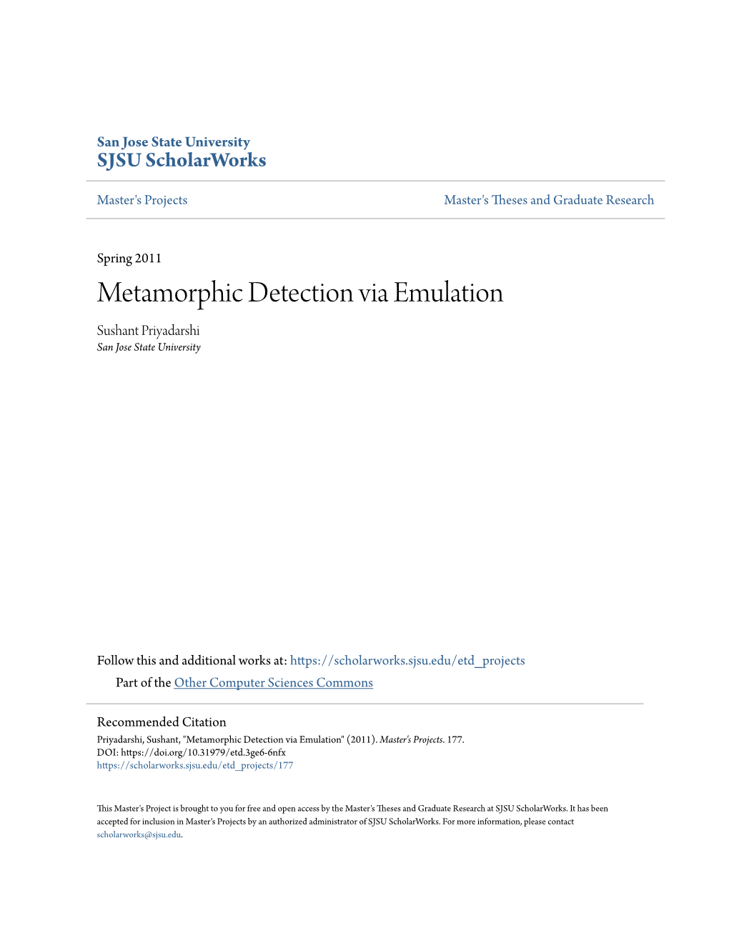 Metamorphic Detection Via Emulation Sushant Priyadarshi San Jose State University