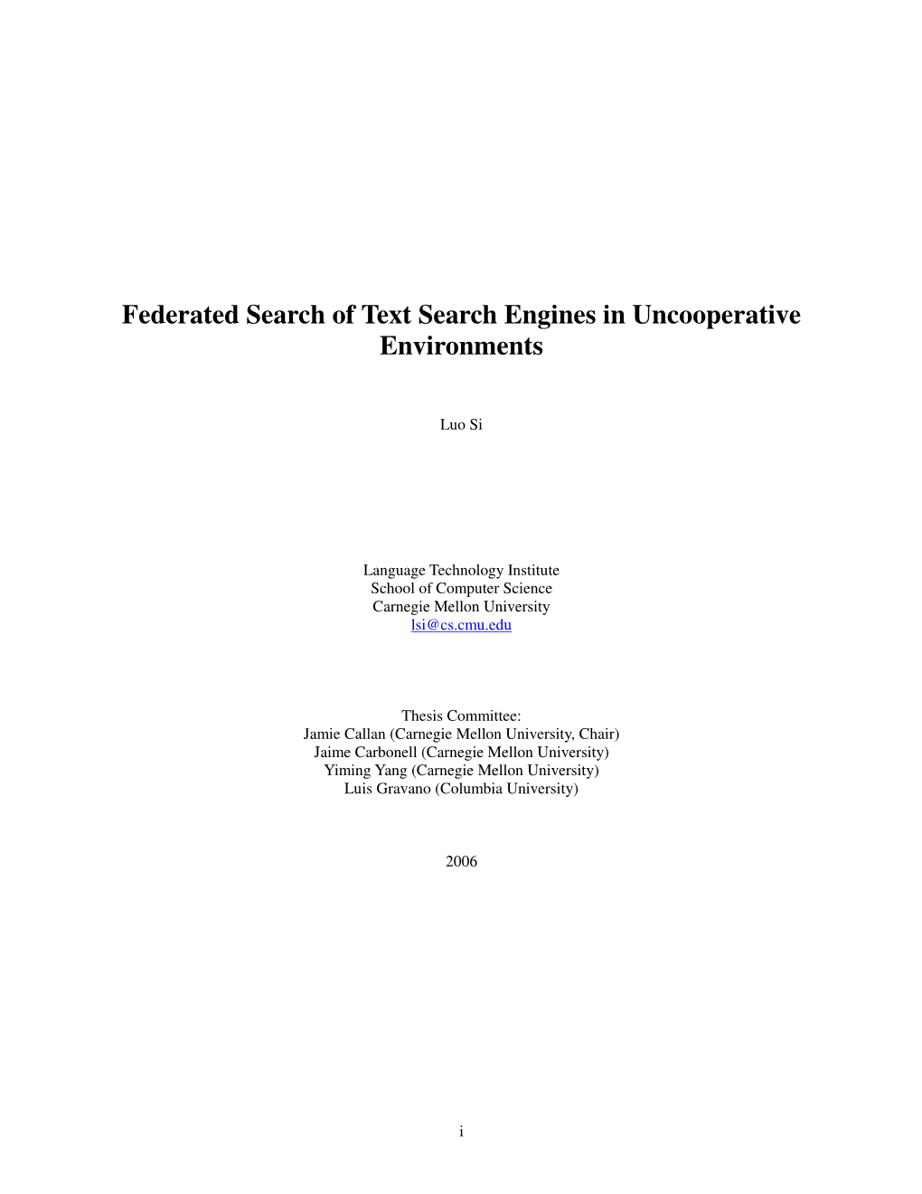 Federated Search of Text Search Engines in Uncooperative Environments