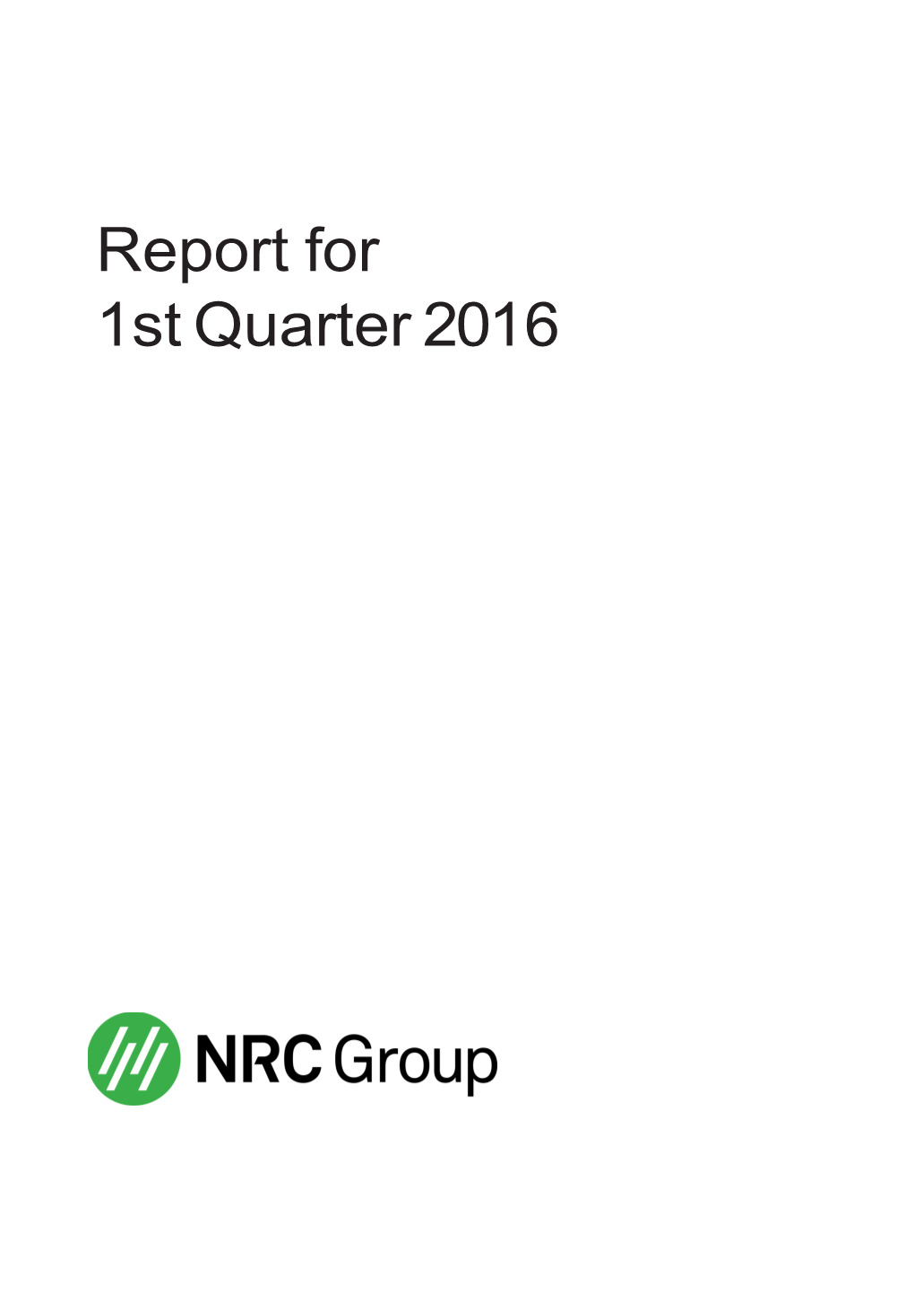 Report for 1St Quarter 2016