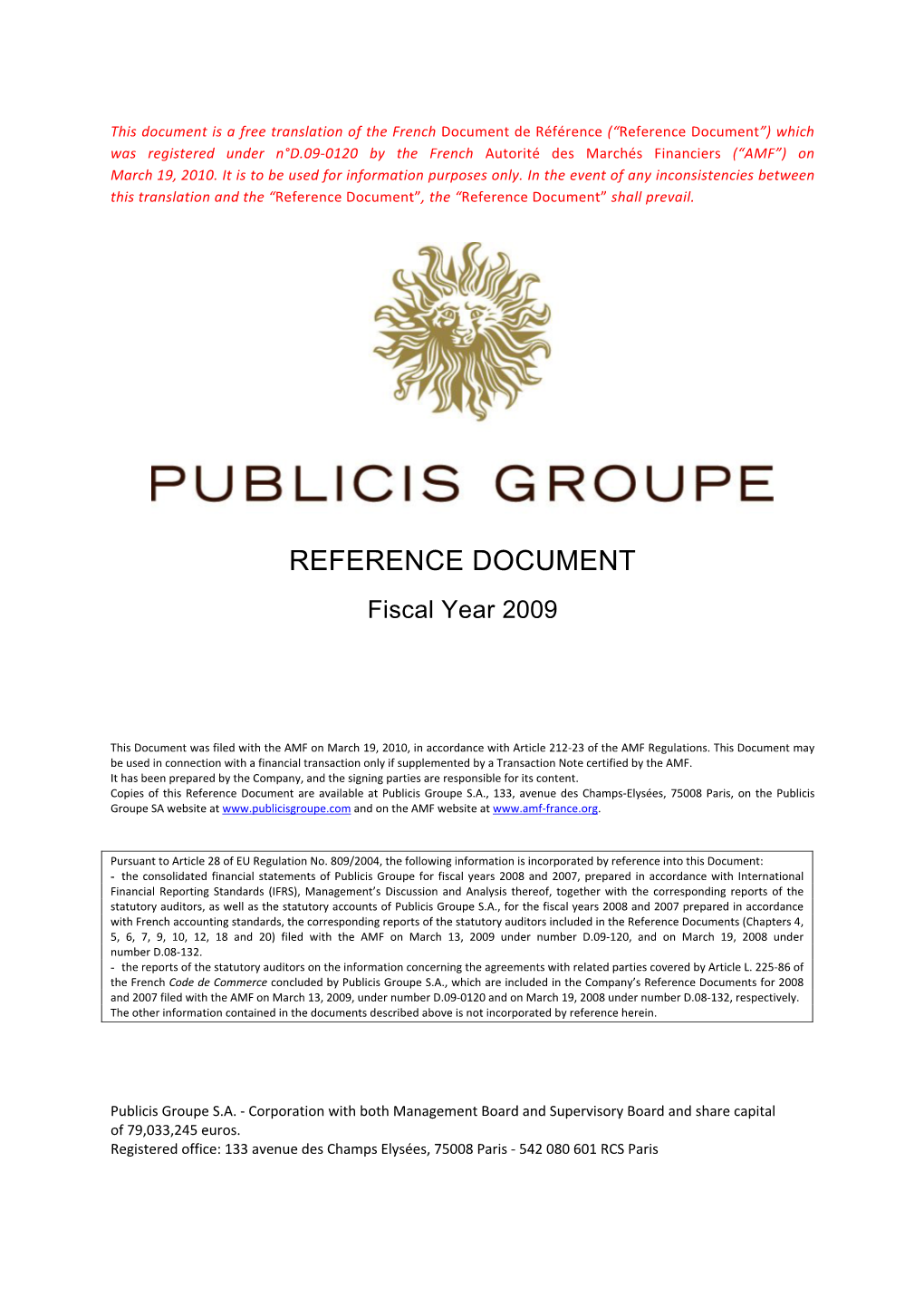 Reference Document”) Which Was Registered Under N°D.09‐0120 by the French Autorité Des Marchés Financiers (“AMF”) on March 19, 2010