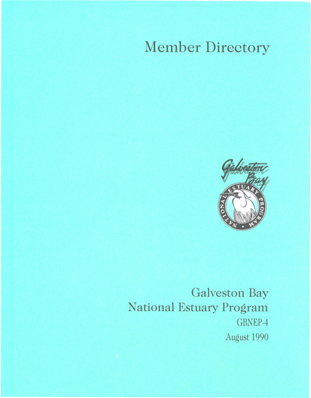 Galveston Bay National Estuary Program Directory of Participants