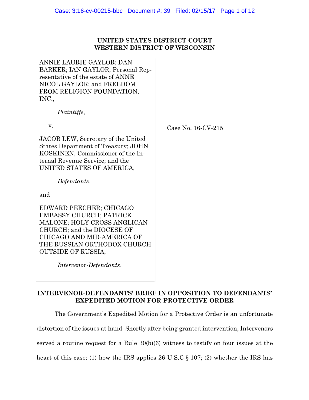 DAN BARKER; IAN GAYLOR, Personal Rep- Resentative of the Estate of ANNE NICOL GAYLOR; and FREEDOM from RELIGION FOUNDATION, INC