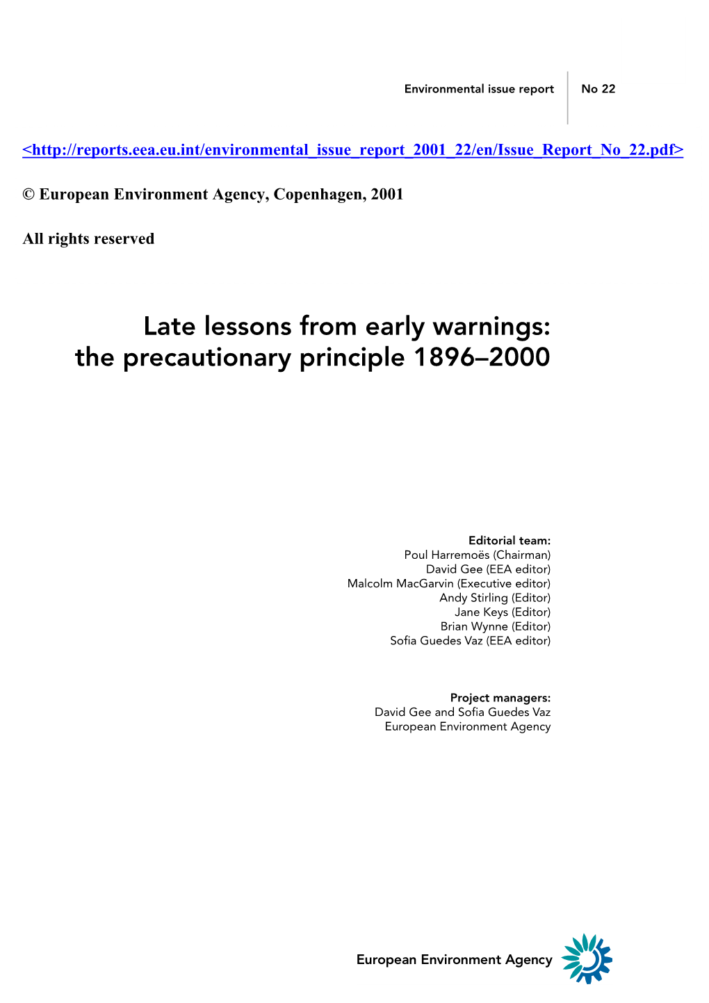 Late Lessons from Early Warnings: the Precautionary Principle 1896–2000