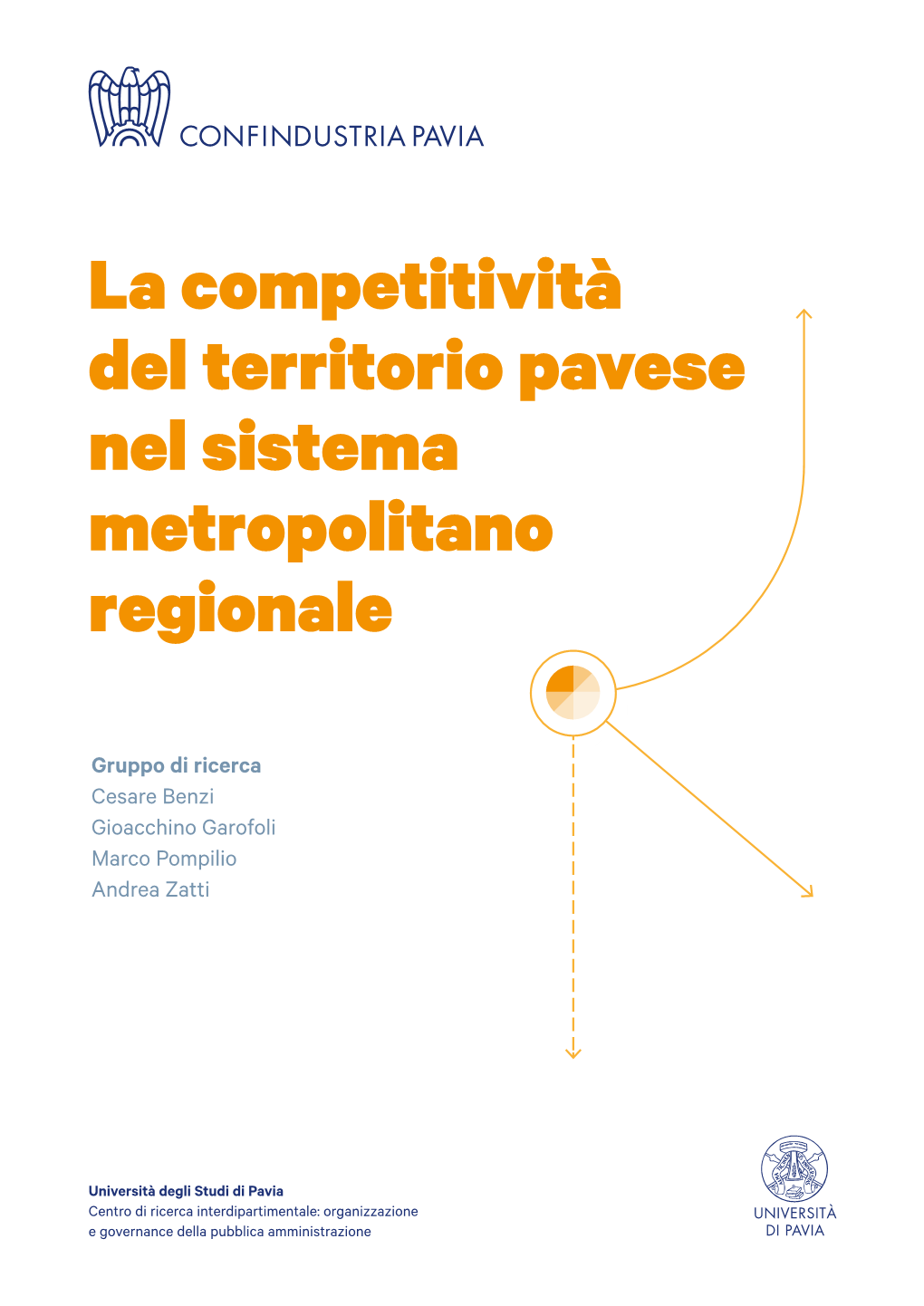 La Competitività Del Territorio Pavese Nel Sistema Metropolitano Regionale