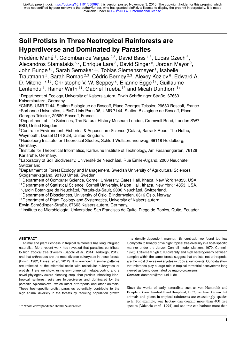 Soil Protists in Three Neotropical Rainforests Are Hyperdiverse And