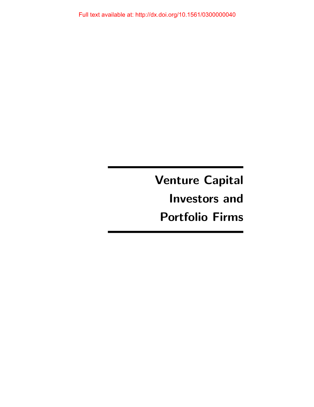 Venture Capital Investors and Portfolio Firms Full Text Available At