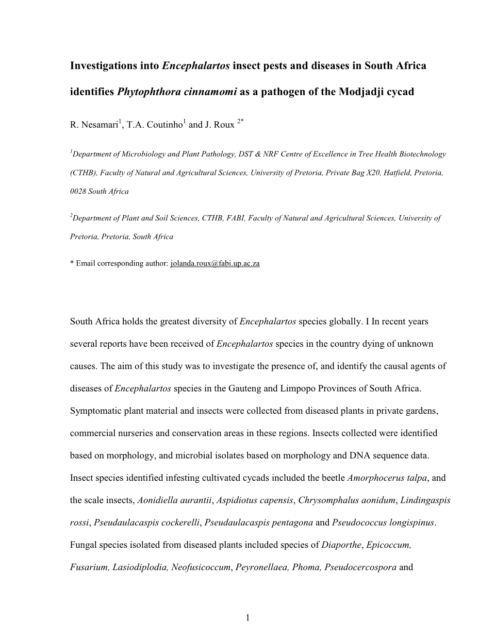 Investigations Into Encephalartos Insect Pests and Diseases in South Africa Identifies Phytophthora Cinnamomi As a Pathogen of the Modjadji Cycad