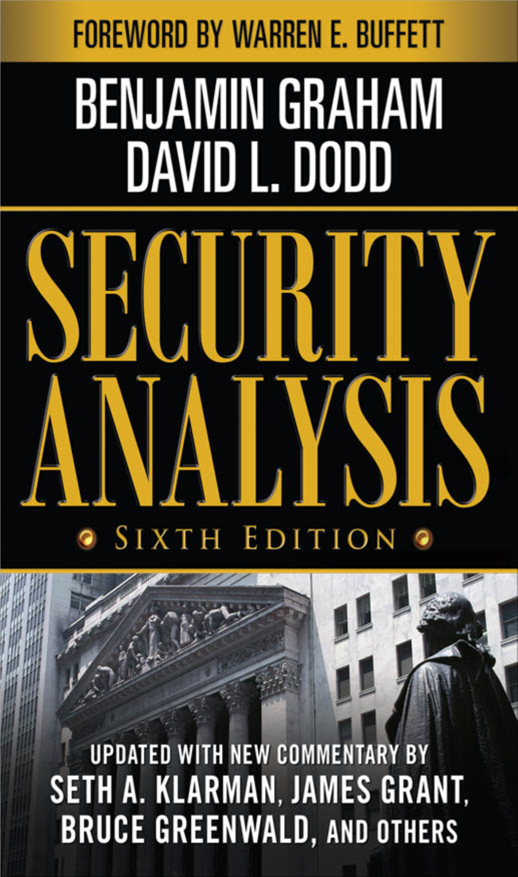 Security Analysis by Benjamin Graham and David L. Dodd