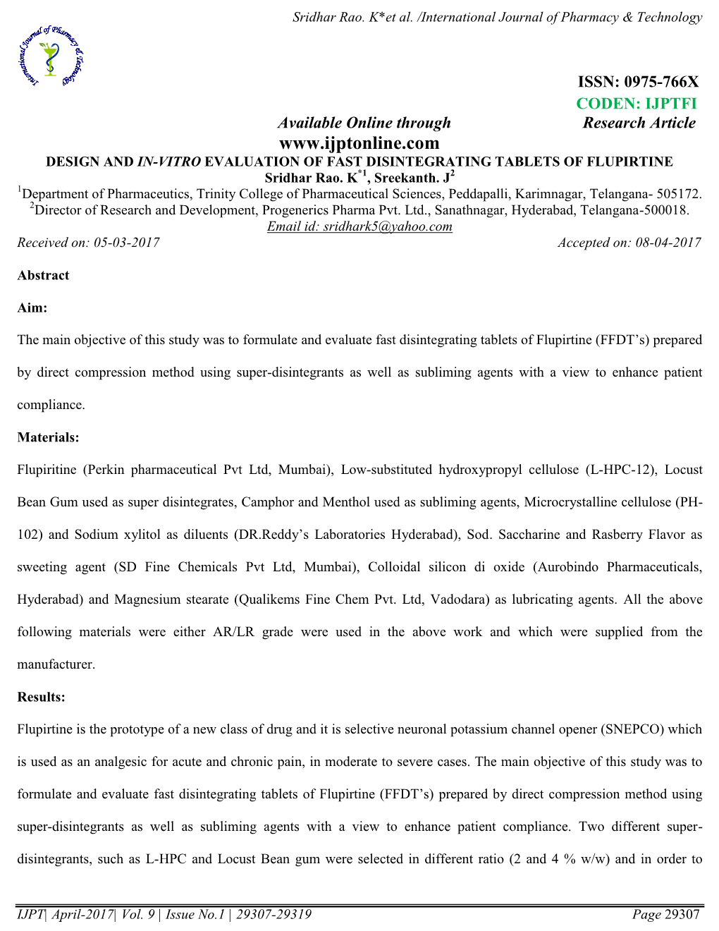 DESIGN and IN-VITRO EVALUATION of FAST DISINTEGRATING TABLETS of FLUPIRTINE Sridhar Rao