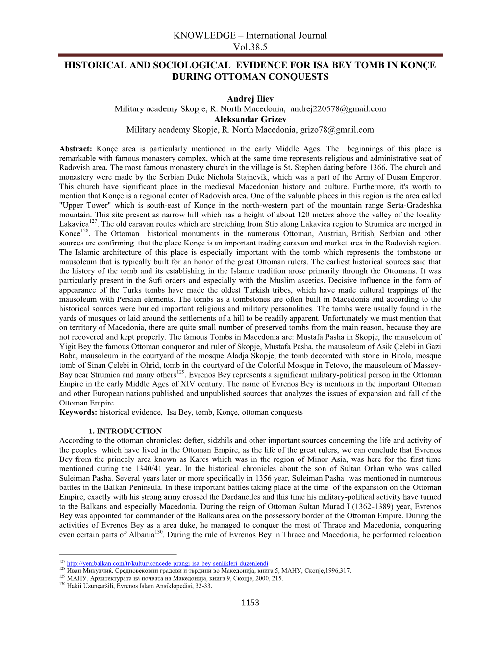 International Journal Vol.38.5 HISTORICAL and SOCIOLOGICAL EVIDENCE for ISA BEY TOMB in KONÇE DURING OTTOMAN CONQUESTS
